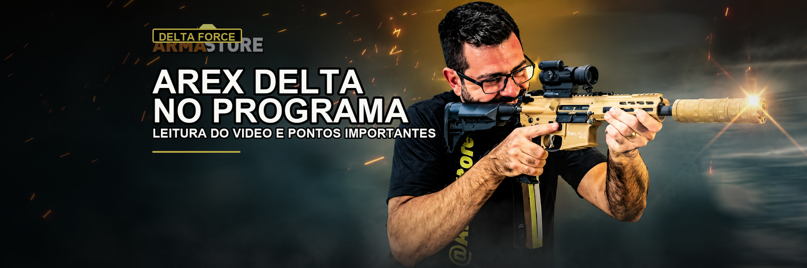 Banner editorial Arma Store para Arex Delta no programa Delta Force Brazil