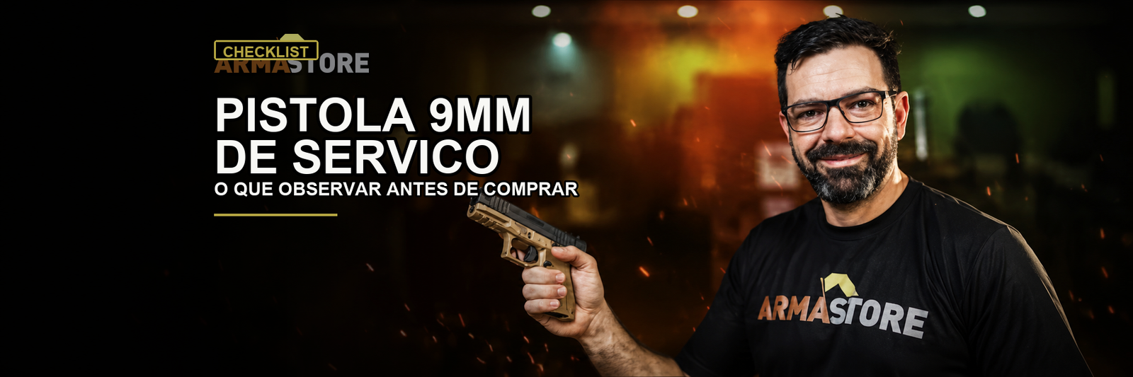 Banner editorial Arma Store para Pistola 9mm de serviço: checklist realista e seguro