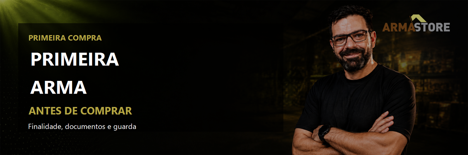 Primeira arma: o que considerar antes de comprar? (banner editorial)
