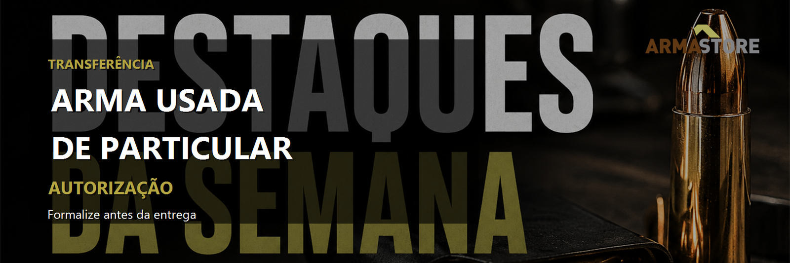 Posso comprar arma usada de outra pessoa? (banner editorial)